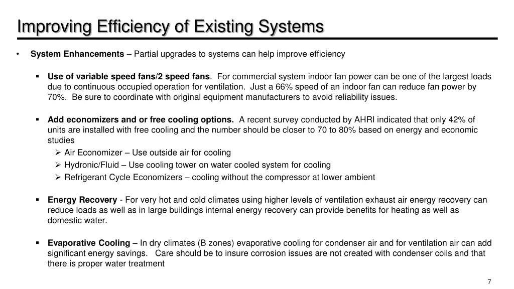 improving efficiency of existing systems