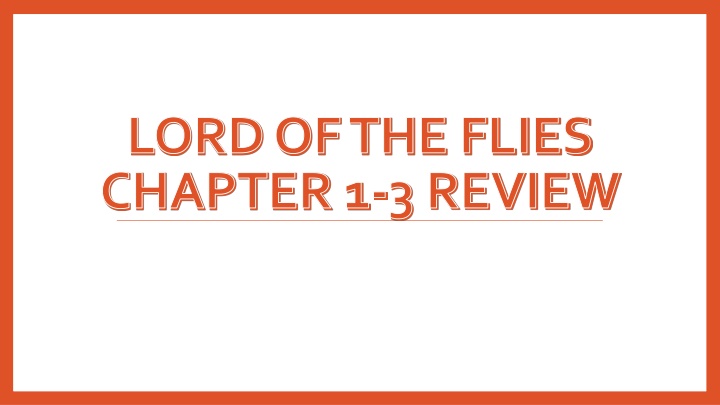 lord of the flies chapter 1 3 review