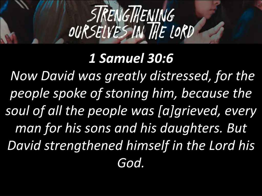 1 samuel 30 6