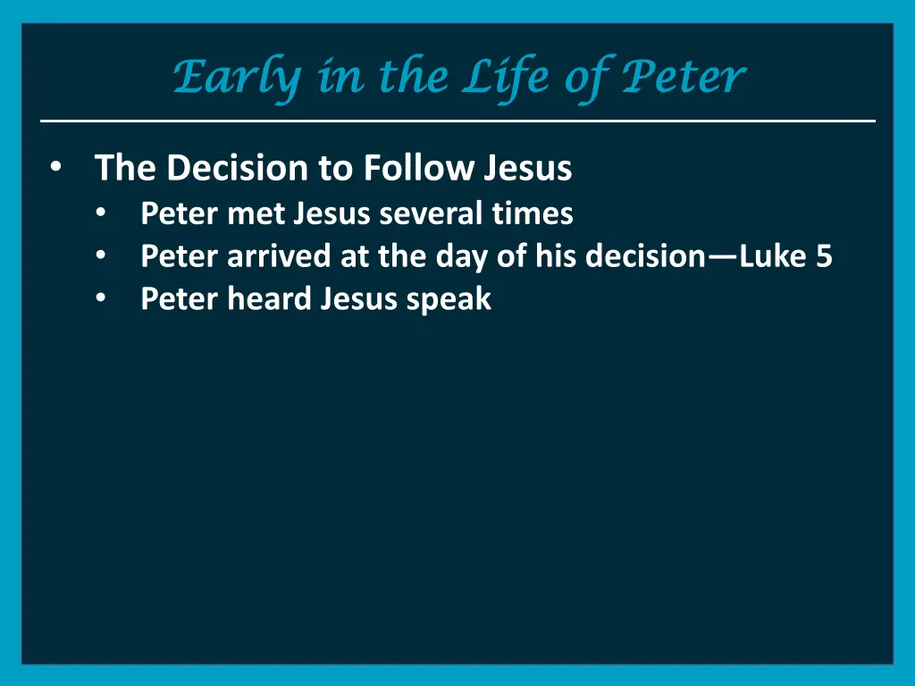 early in the life of peter early in the life