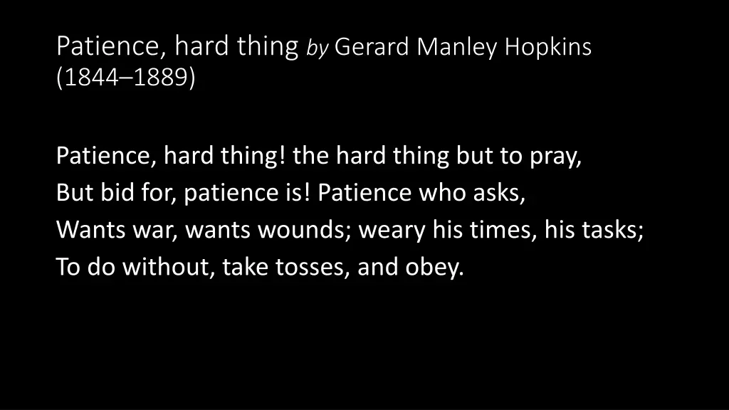 patience hard thing by gerard manley hopkins 1844