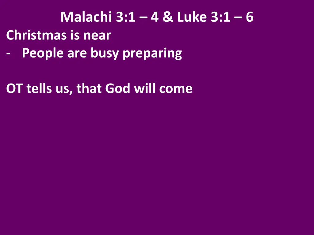 malachi 3 1 4 luke 3 1 6 christmas is near people 1