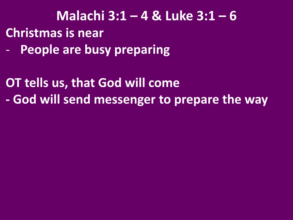 malachi 3 1 4 luke 3 1 6 christmas is near people 2