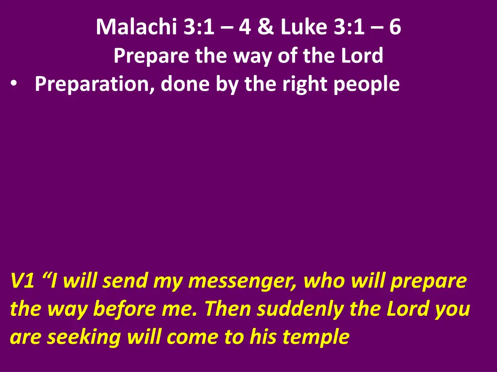 malachi 3 1 4 luke 3 1 6 prepare 2