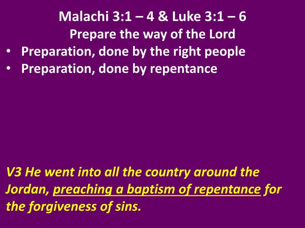 malachi 3 1 4 luke 3 1 6 prepare 4