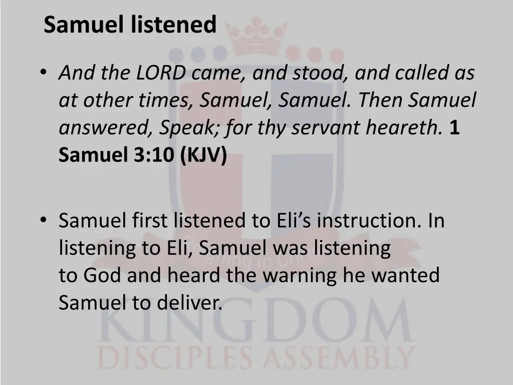 samuel listened