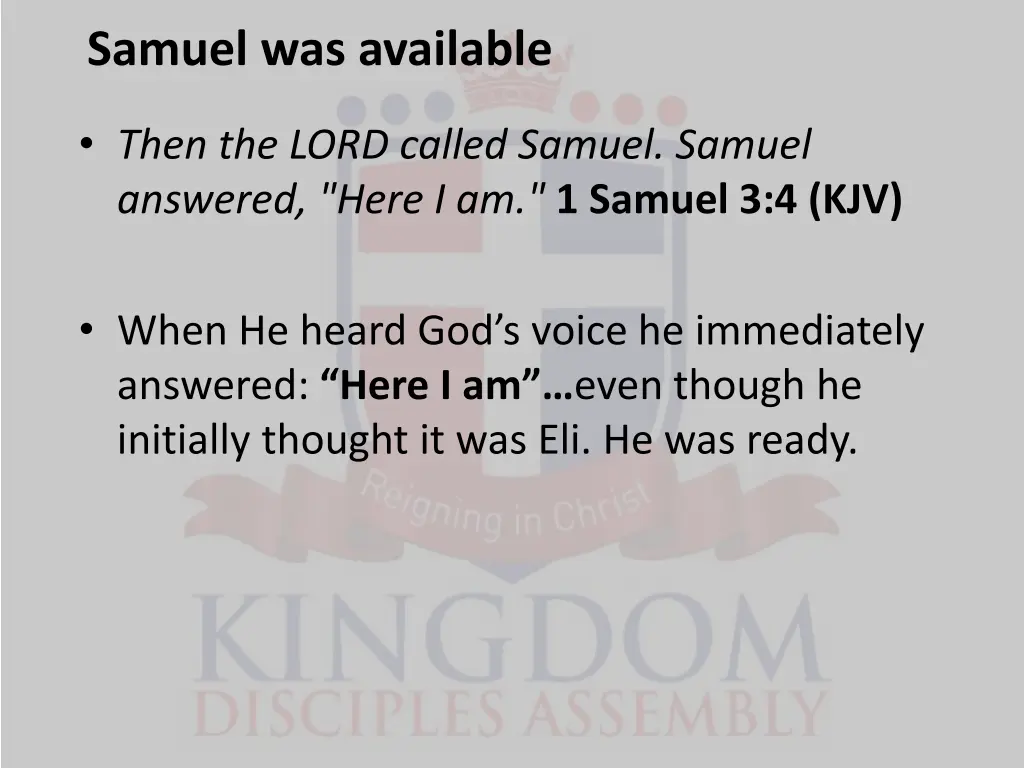 samuel was available