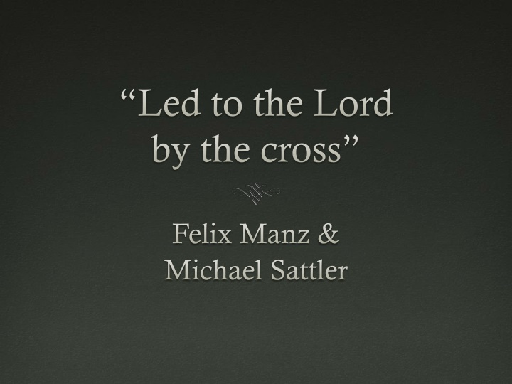 led to the lord by the cross