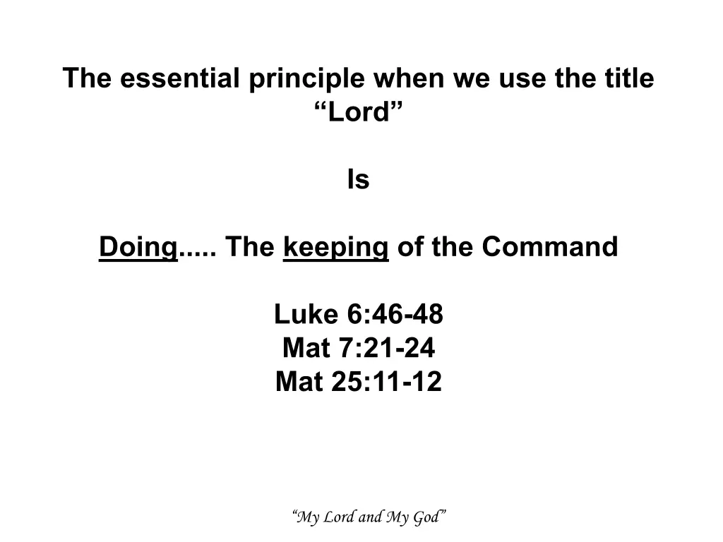 the essential principle when we use the title lord