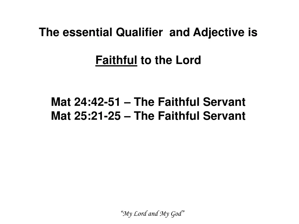 the essential qualifier and adjective is