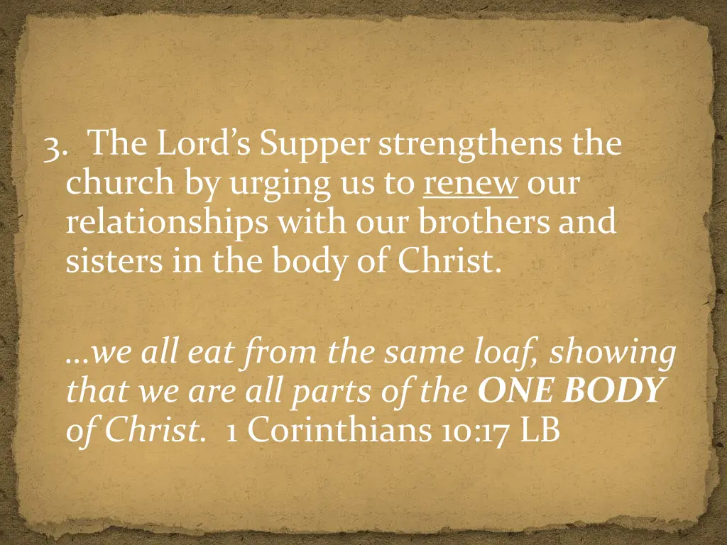 3 the lord s supper strengthens the church