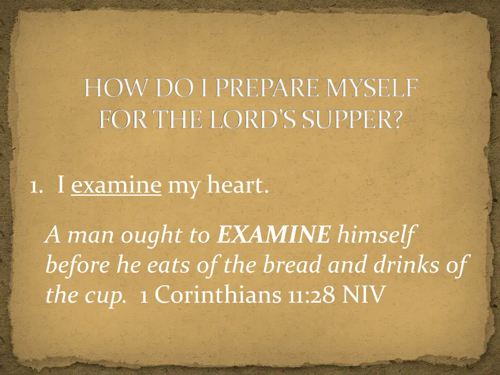 how do i prepare myself for the lord s supper