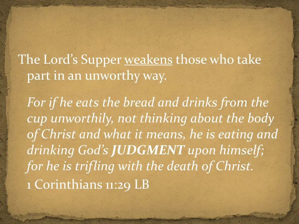 the lord s supper weakens those who take part