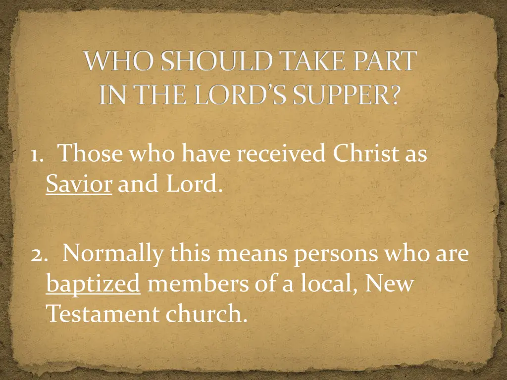 who should take part in the lord s supper