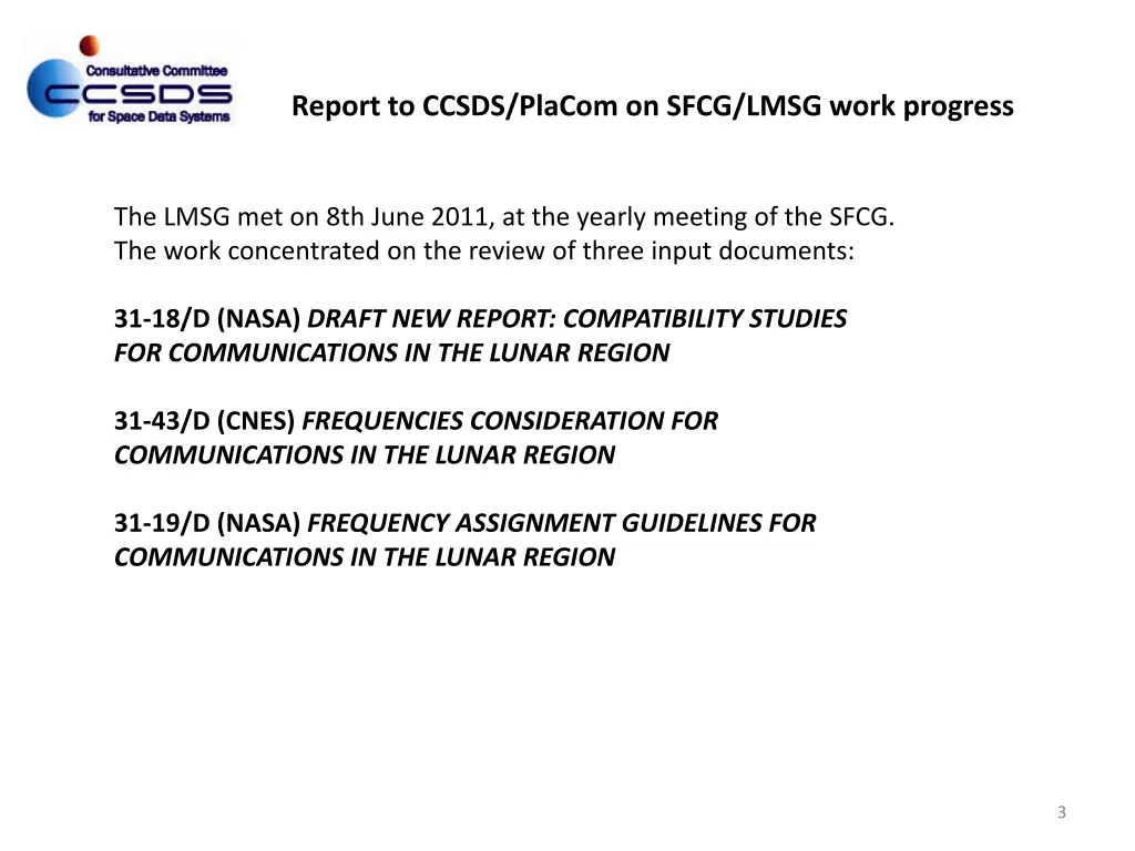 report to ccsds placom on sfcg lmsg work progress 2