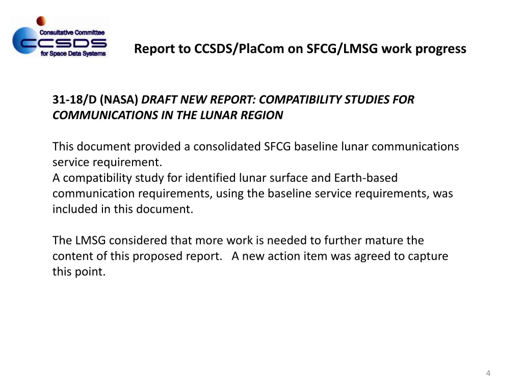 report to ccsds placom on sfcg lmsg work progress 3