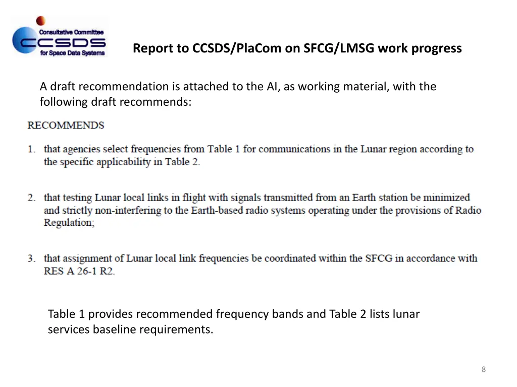 report to ccsds placom on sfcg lmsg work progress 7