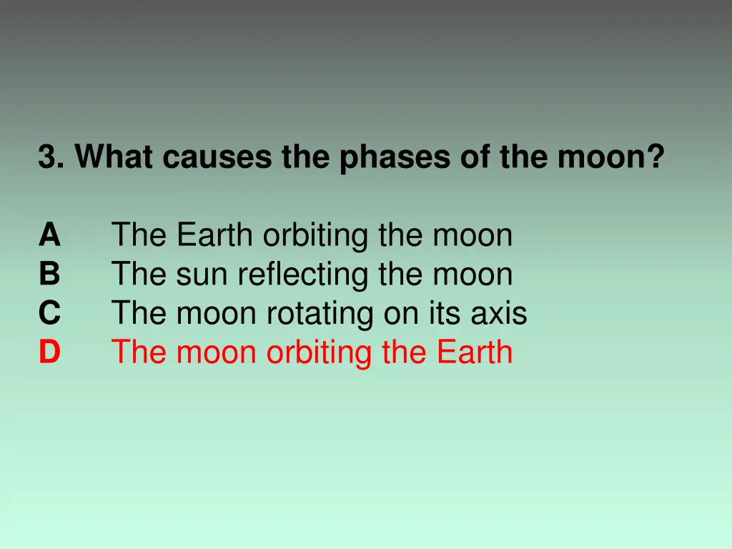 3 what causes the phases of the moon 1