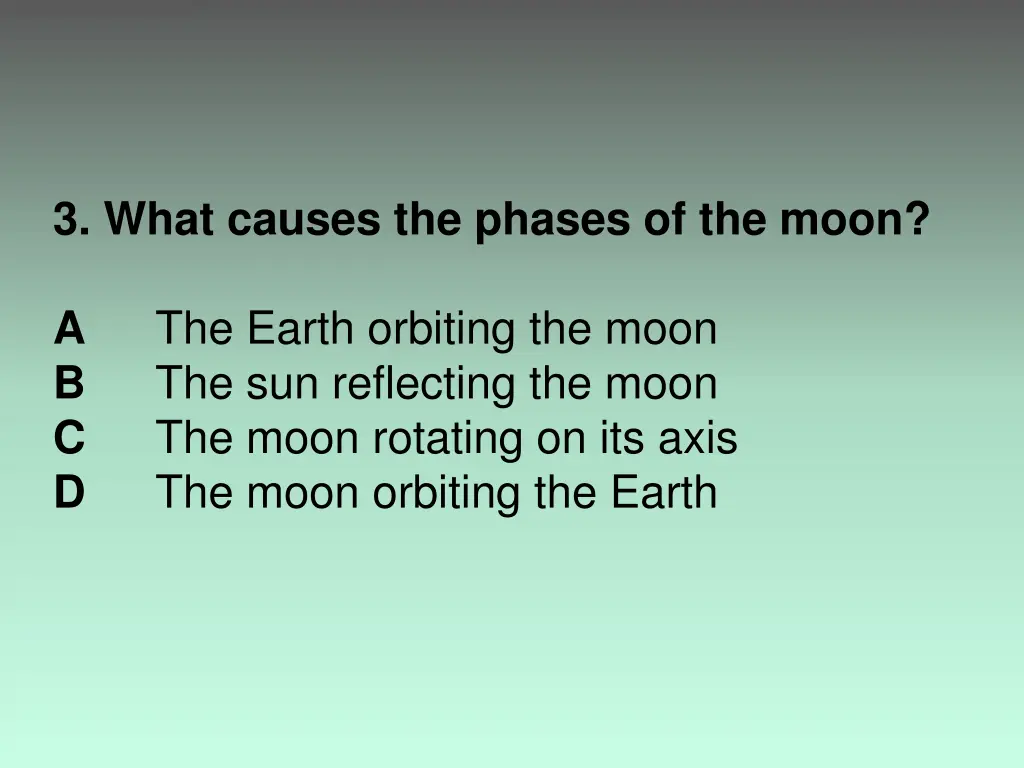 3 what causes the phases of the moon