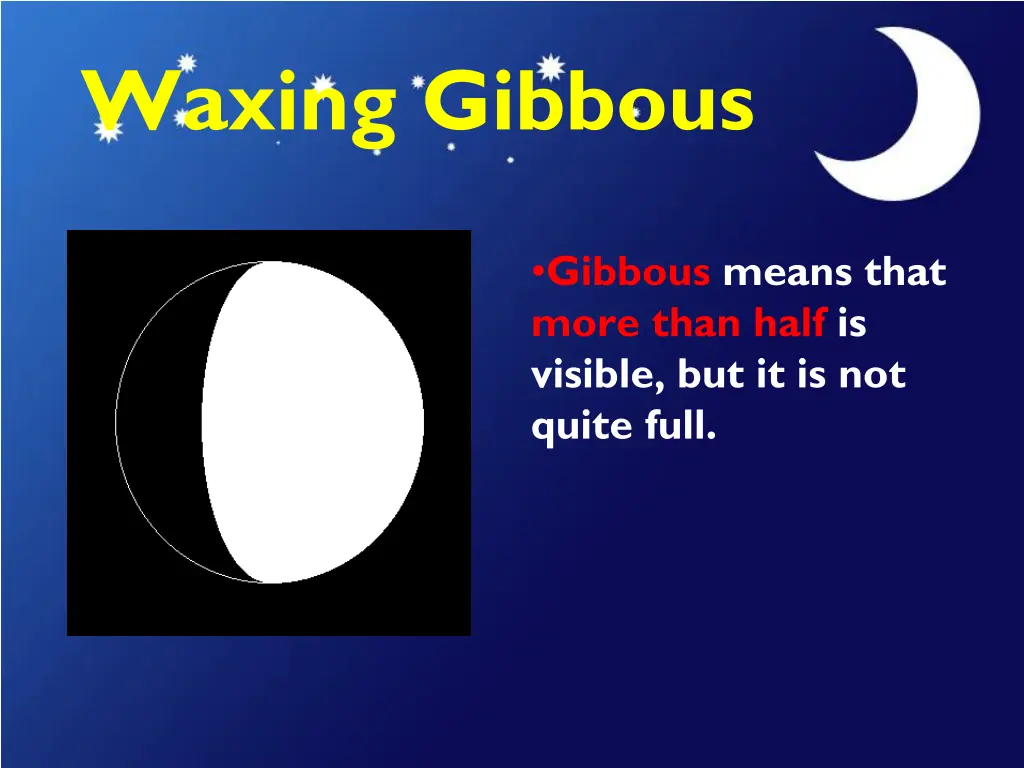 waxing gibbous