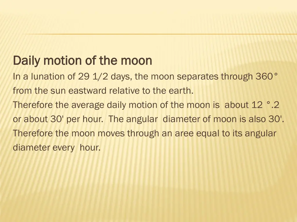 daily motion of the moon daily motion of the moon