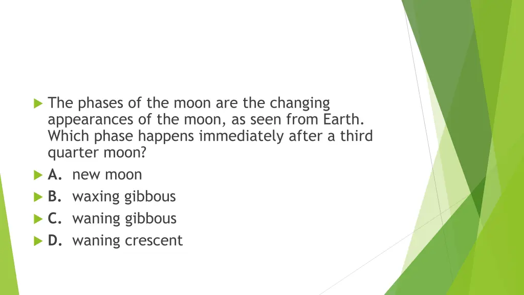 the phases of the moon are the changing