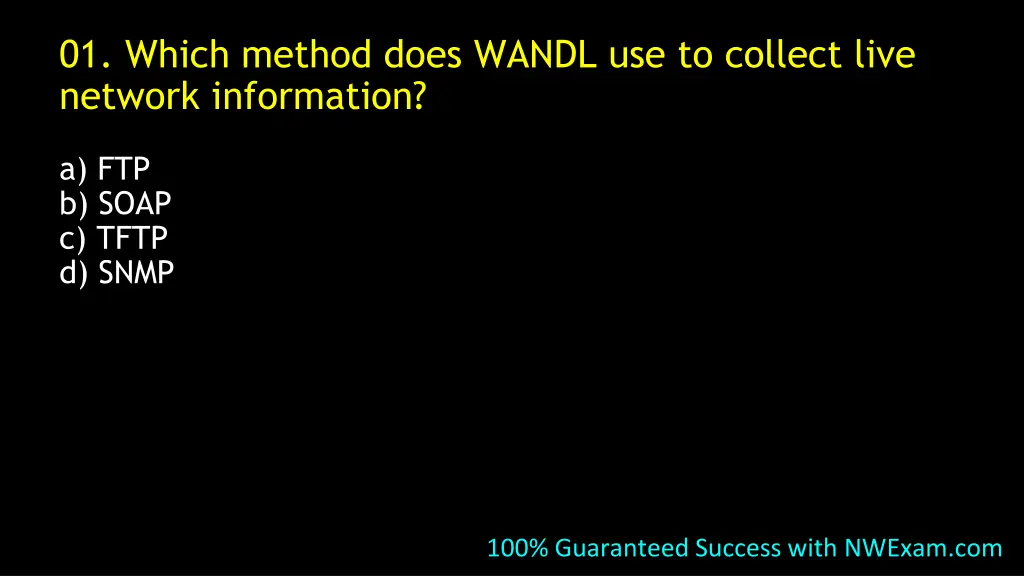 01 which method does wandl use to collect live