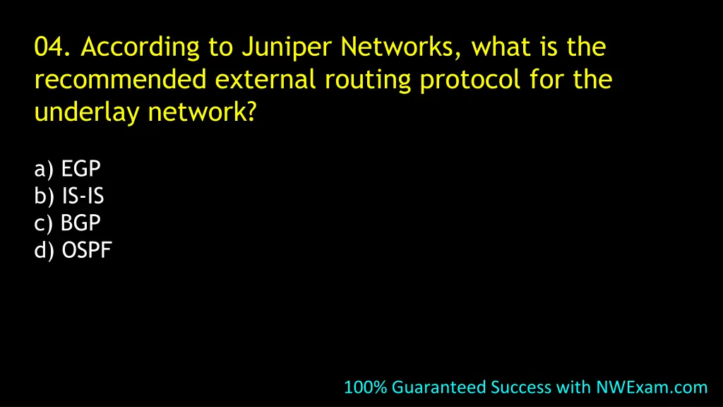 04 according to juniper networks what