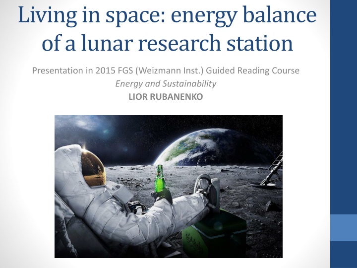 living in space energy balance of a lunar