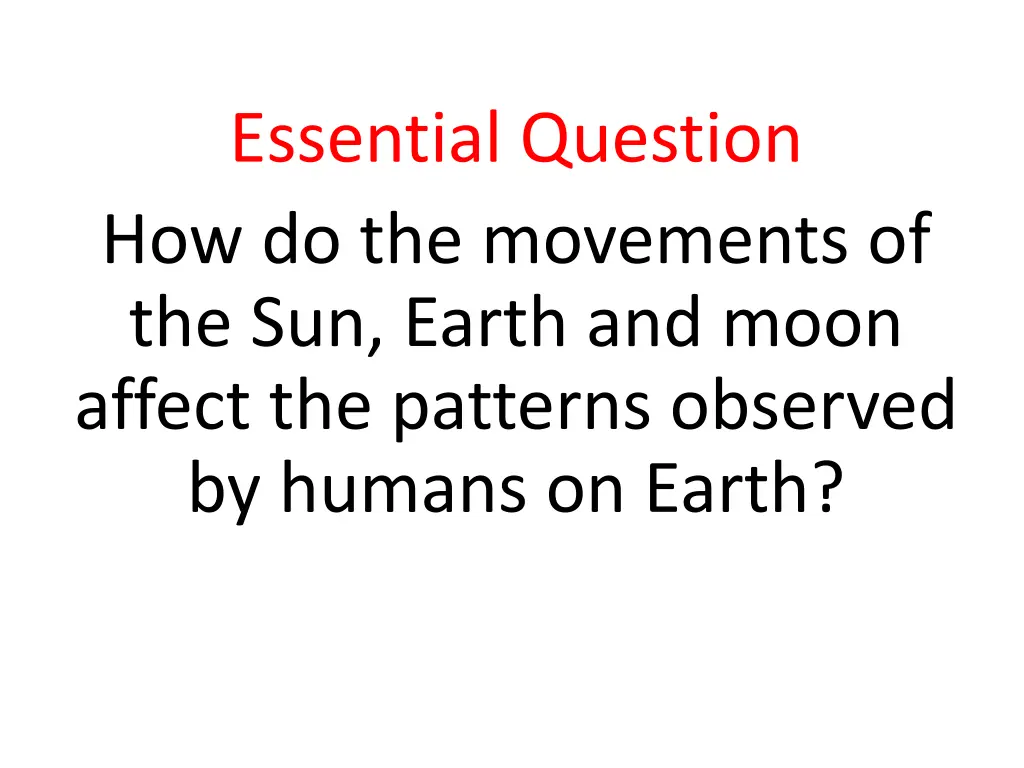 essential question how do the movements