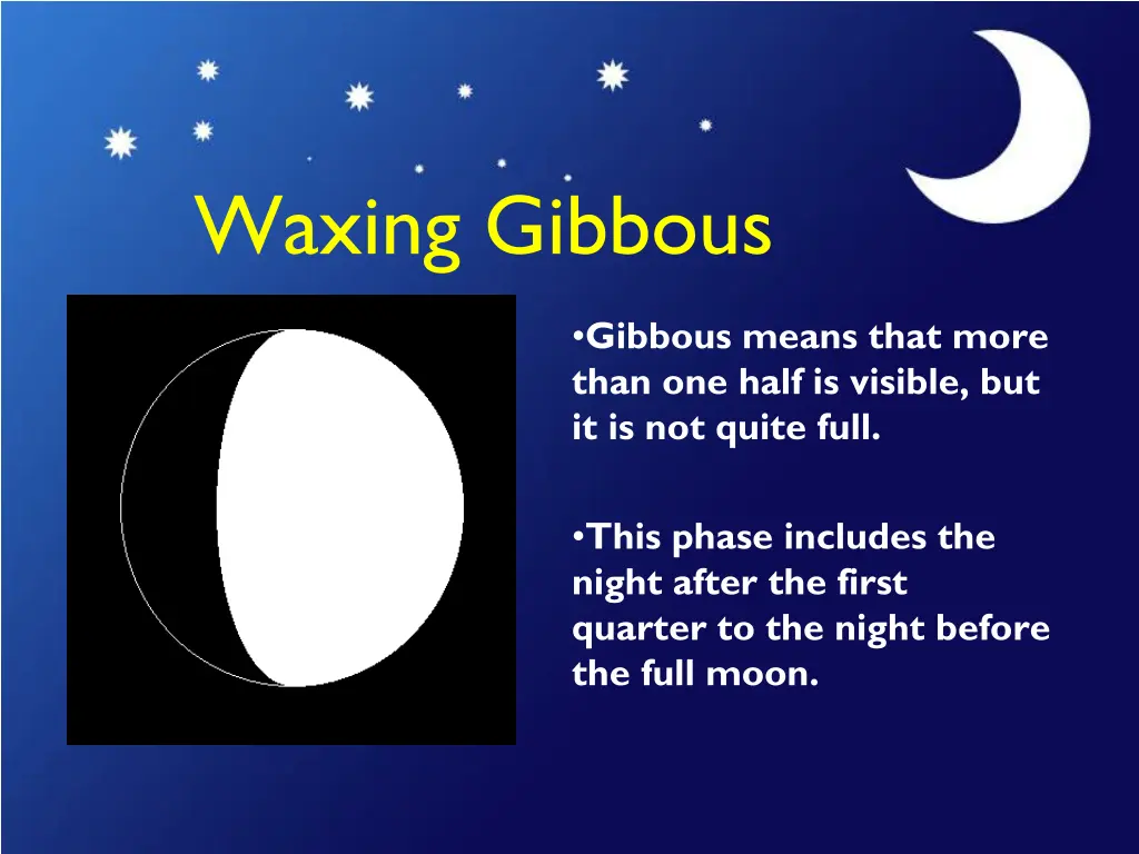 waxing gibbous