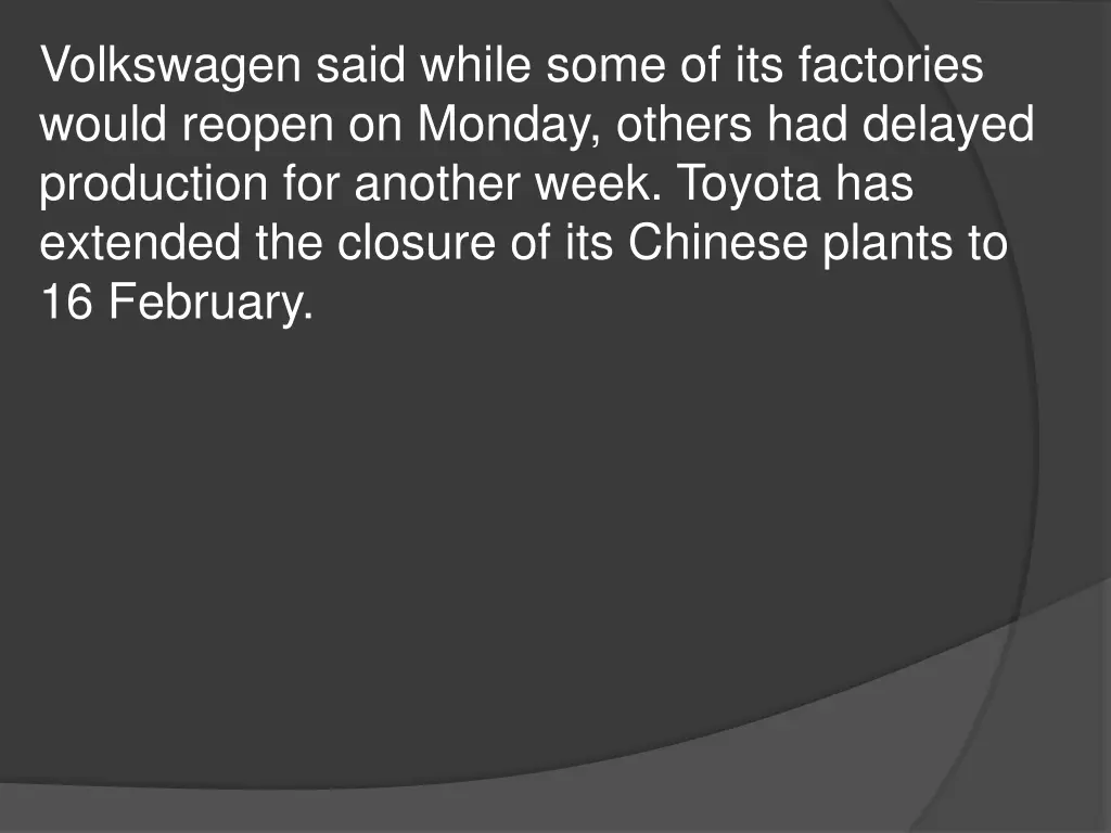 volkswagen said while some of its factories would