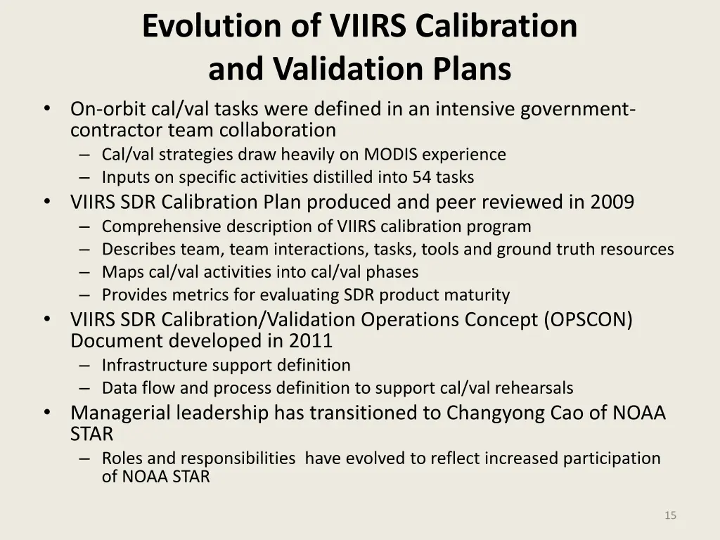 evolution of viirs calibration and validation