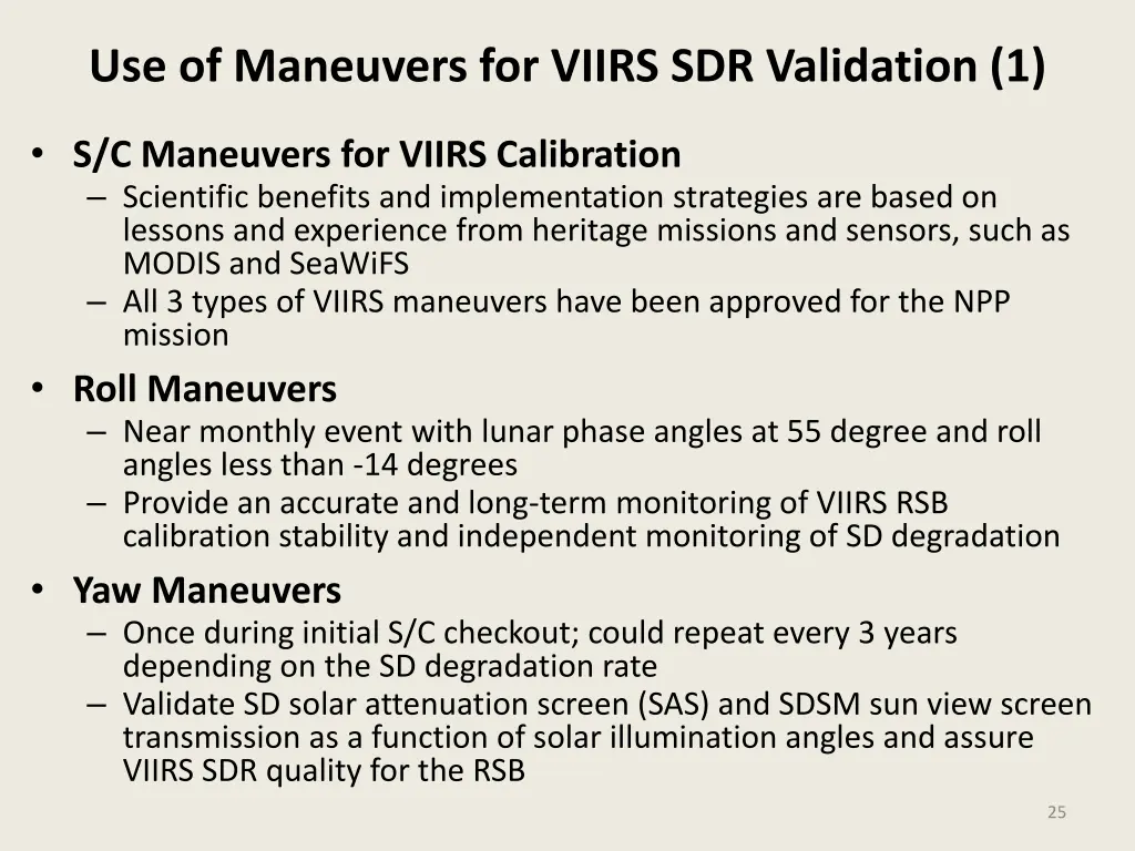 use of maneuvers for viirs sdr validation 1