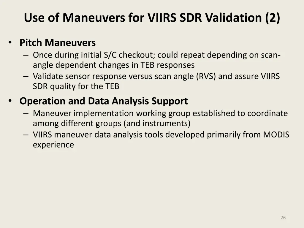 use of maneuvers for viirs sdr validation 2