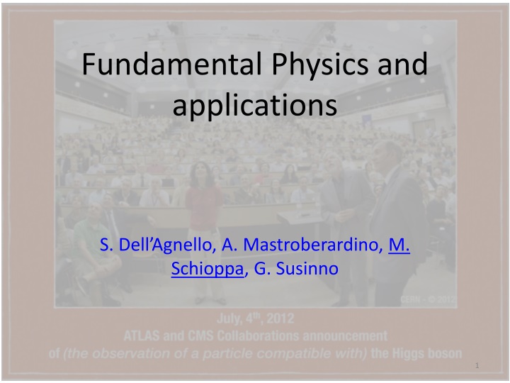 fundamental physics and applications