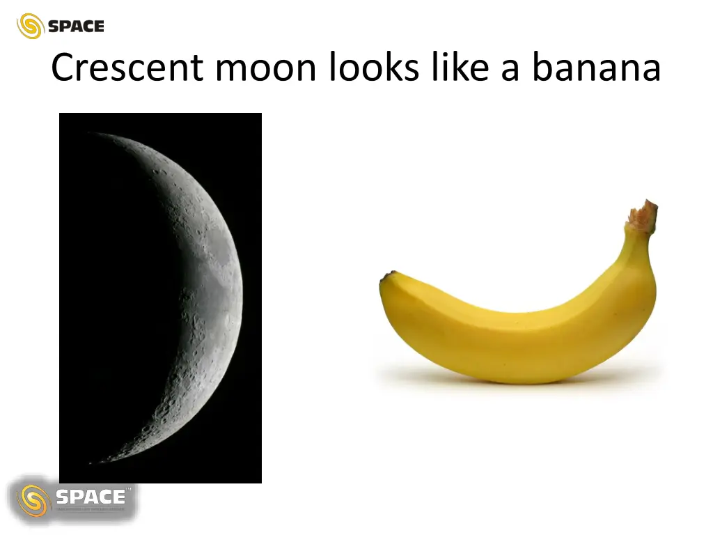 crescent moon looks like a banana