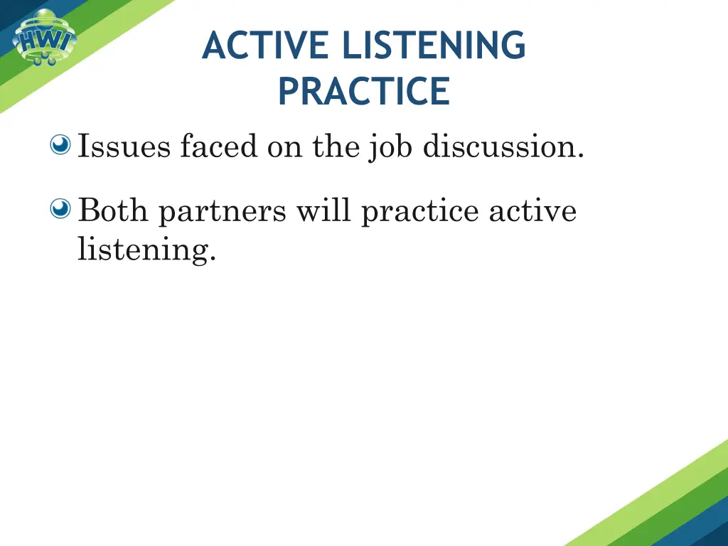 active listening practice issues faced