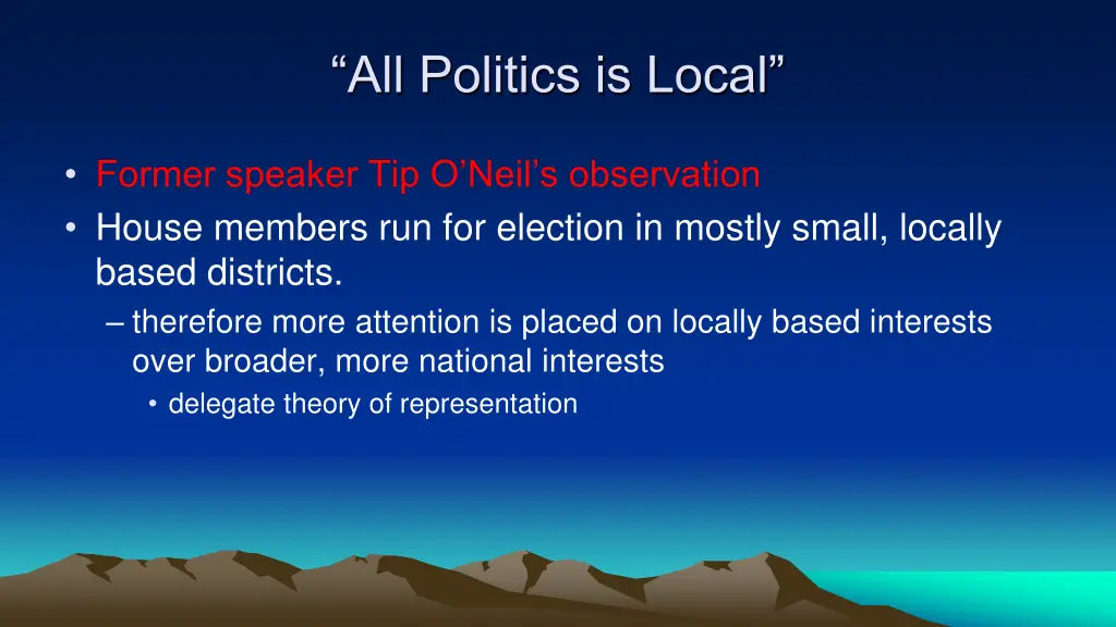 all politics is local