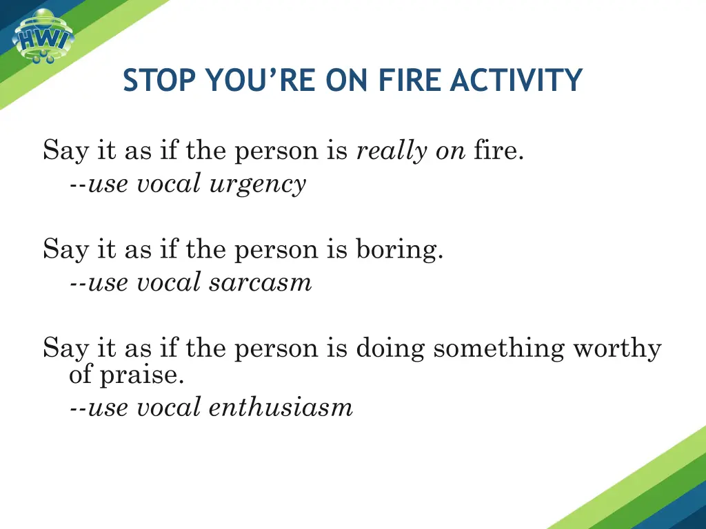 stop you re on fire activity