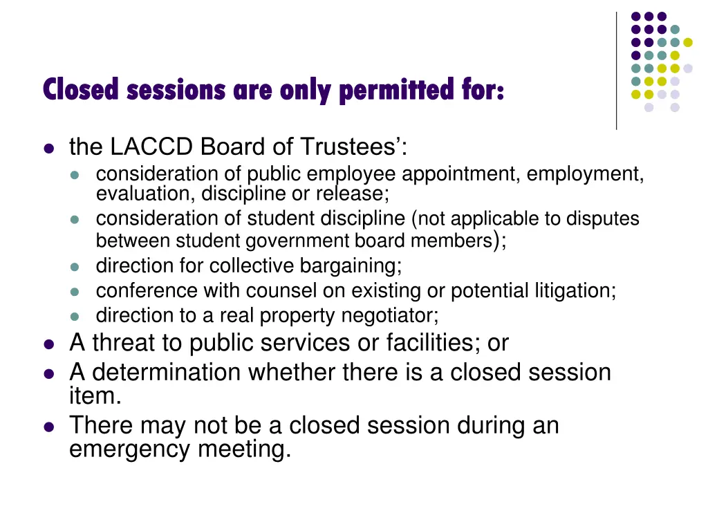 closed sessions are only permitted for closed