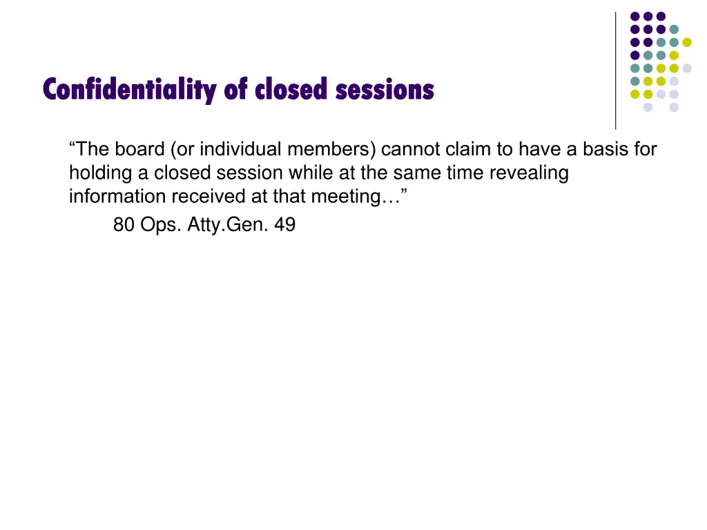 confidentiality of closed sessions