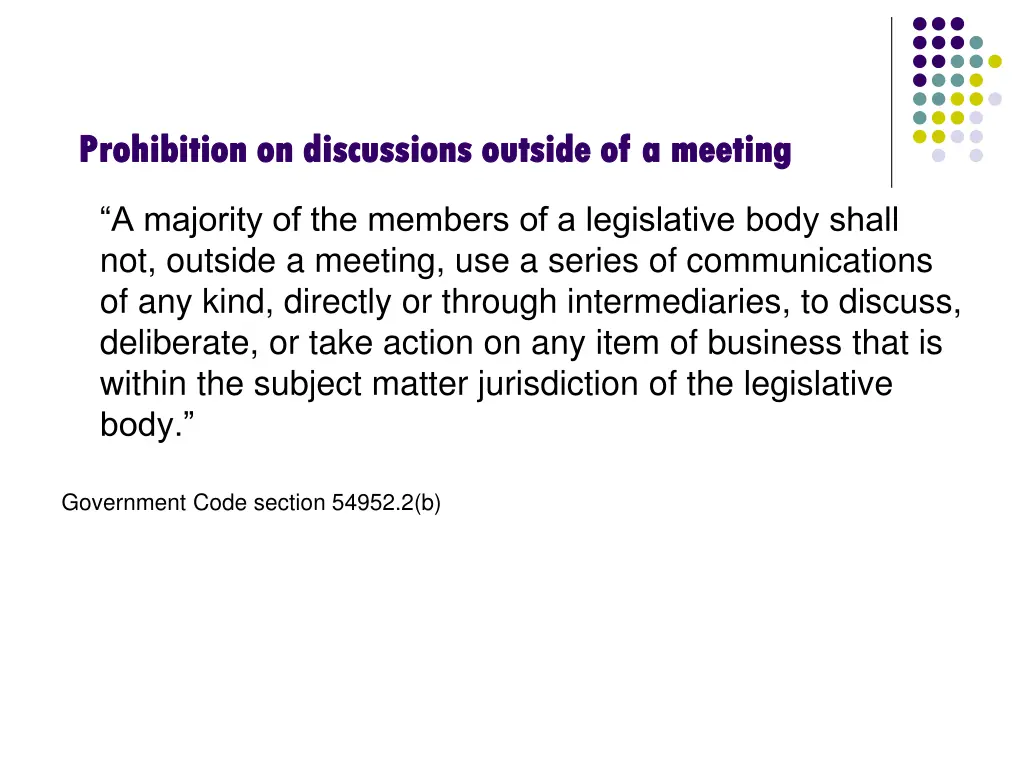 prohibition on discussions outside of a meeting