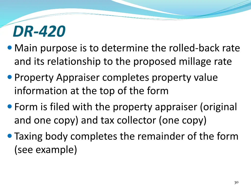 dr 420 main purpose is to determine the rolled