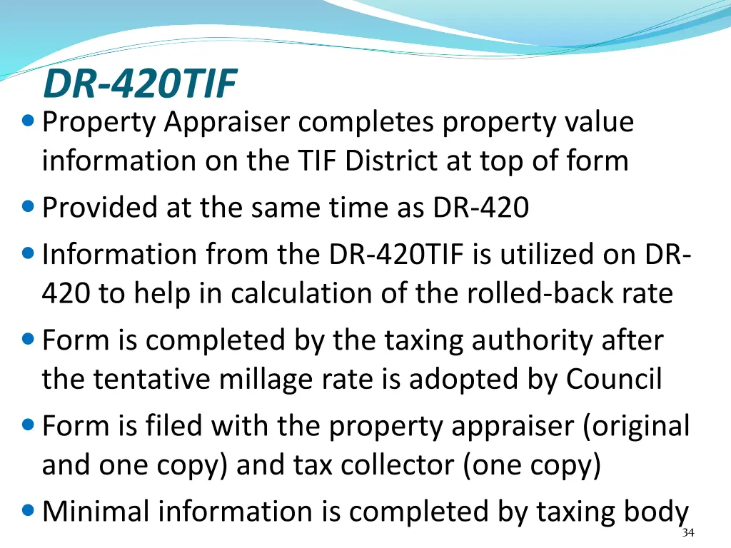 dr 420tif property appraiser completes property