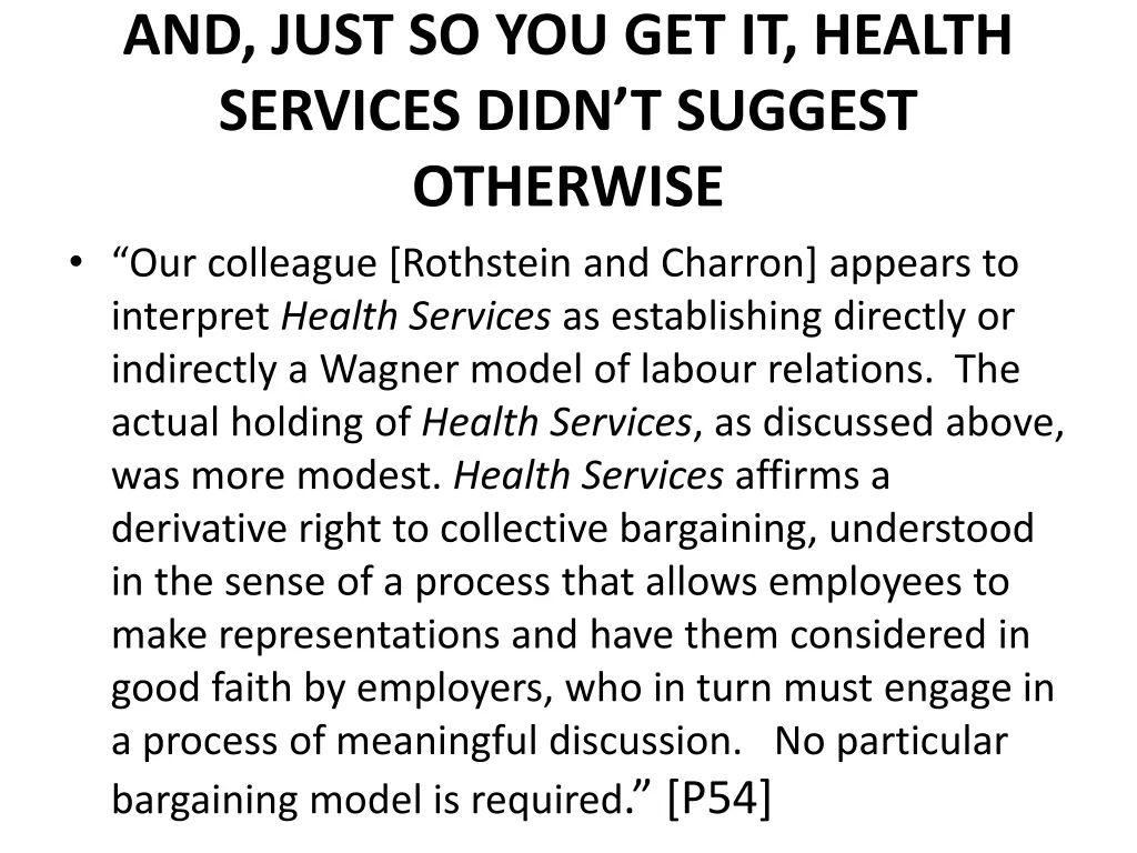 and just so you get it health services didn