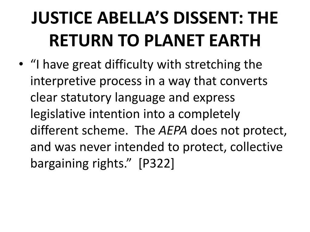 justice abella s dissent the return to planet