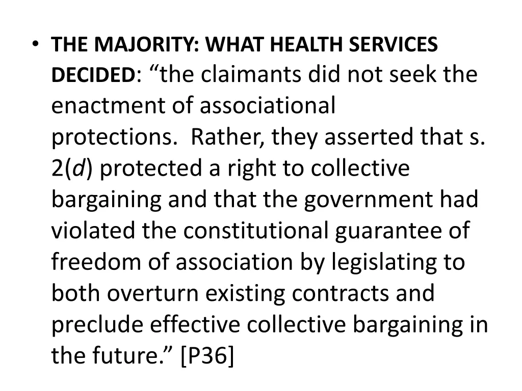 the majority what health services decided 1