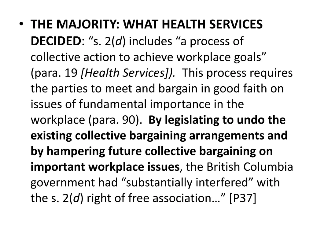 the majority what health services decided 2