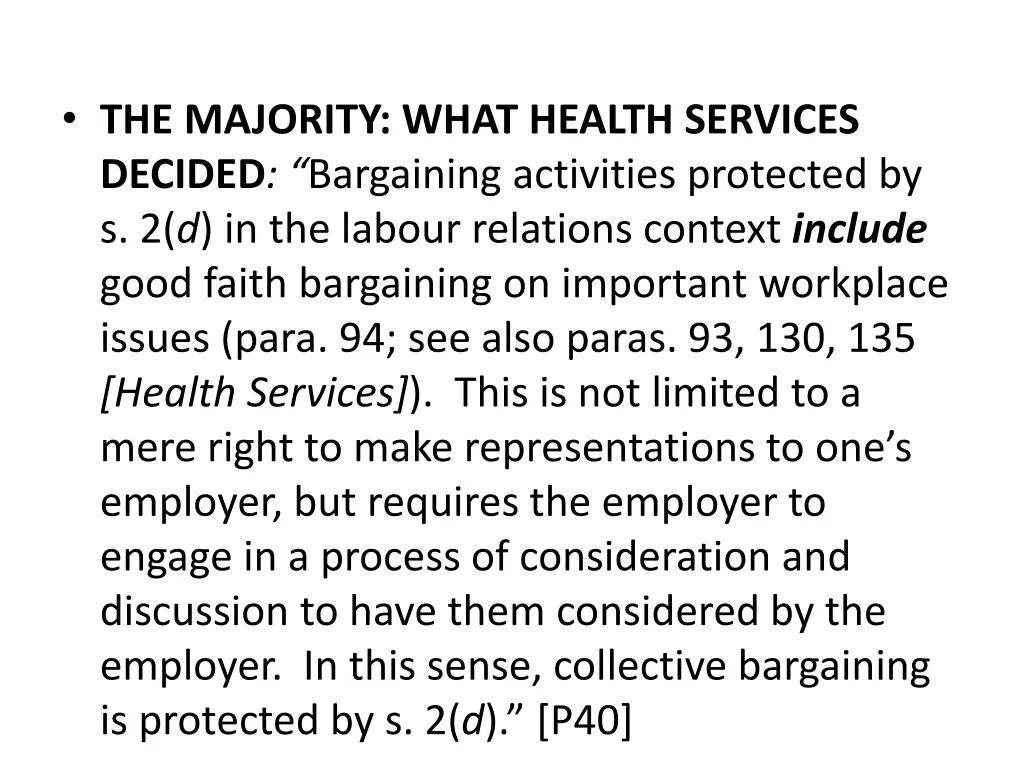 the majority what health services decided 3